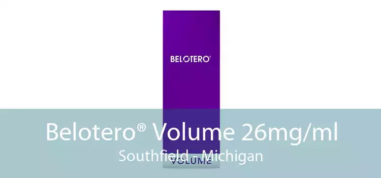 Belotero® Volume 26mg/ml Southfield - Michigan