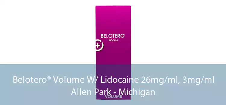 Belotero® Volume W/ Lidocaine 26mg/ml, 3mg/ml Allen Park - Michigan