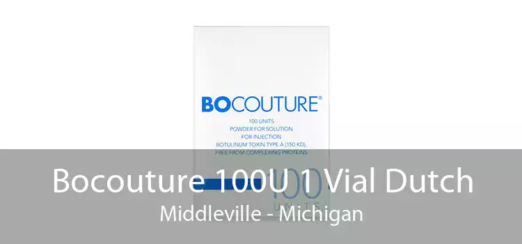 Bocouture 100U 1 Vial Dutch Middleville - Michigan