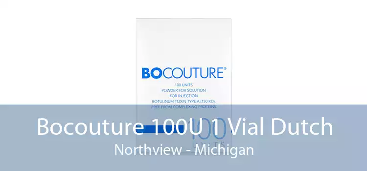 Bocouture 100U 1 Vial Dutch Northview - Michigan