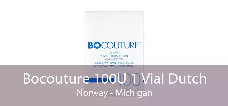 Bocouture 100U 1 Vial Dutch Norway - Michigan