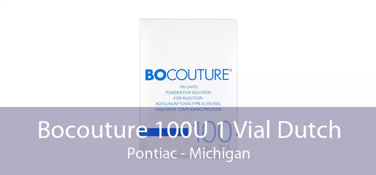 Bocouture 100U 1 Vial Dutch Pontiac - Michigan