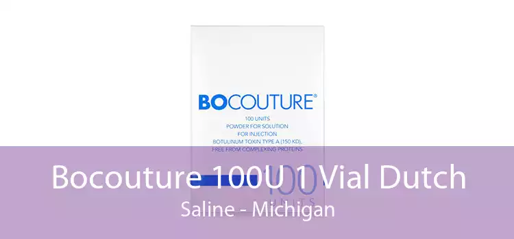 Bocouture 100U 1 Vial Dutch Saline - Michigan