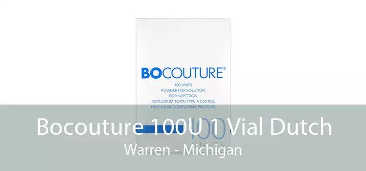 Bocouture 100U 1 Vial Dutch Warren - Michigan