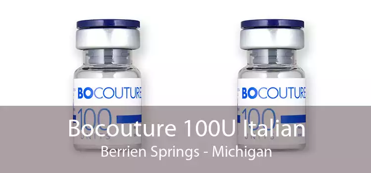 Bocouture 100U Italian Berrien Springs - Michigan