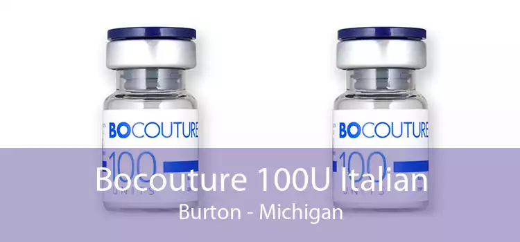 Bocouture 100U Italian Burton - Michigan