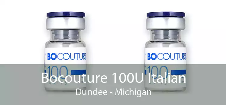 Bocouture 100U Italian Dundee - Michigan
