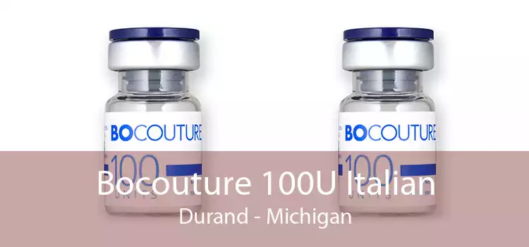 Bocouture 100U Italian Durand - Michigan