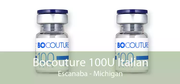 Bocouture 100U Italian Escanaba - Michigan