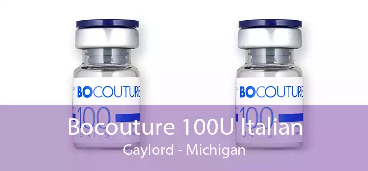 Bocouture 100U Italian Gaylord - Michigan