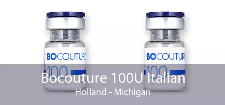 Bocouture 100U Italian Holland - Michigan