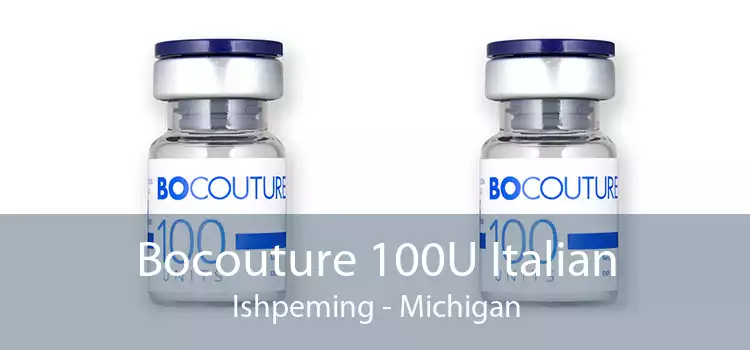 Bocouture 100U Italian Ishpeming - Michigan