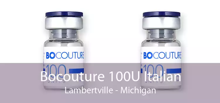 Bocouture 100U Italian Lambertville - Michigan