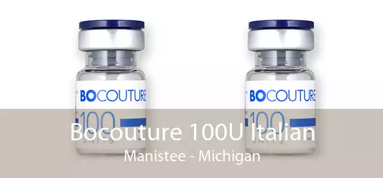 Bocouture 100U Italian Manistee - Michigan