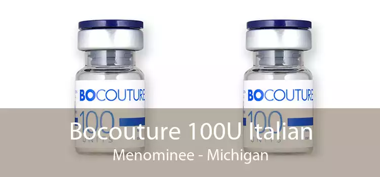 Bocouture 100U Italian Menominee - Michigan