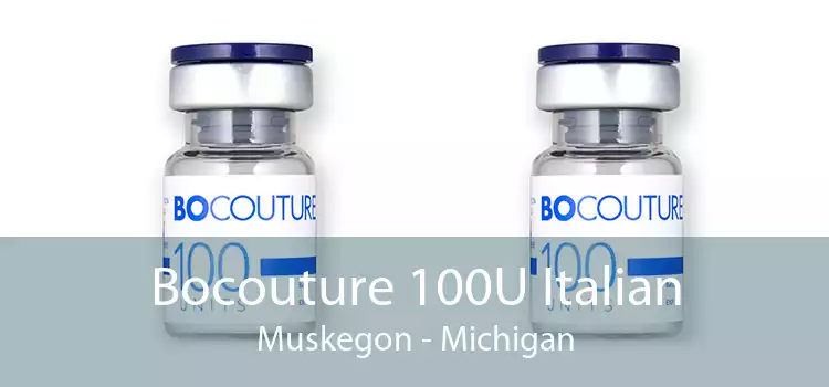 Bocouture 100U Italian Muskegon - Michigan