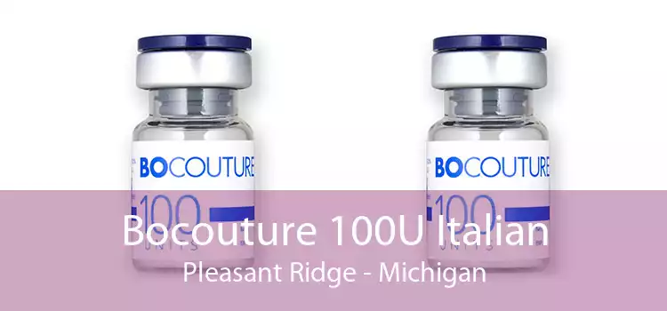 Bocouture 100U Italian Pleasant Ridge - Michigan