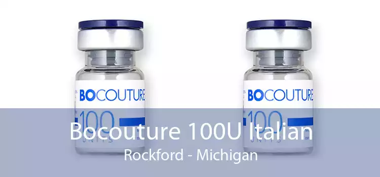 Bocouture 100U Italian Rockford - Michigan