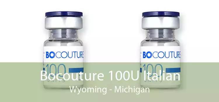 Bocouture 100U Italian Wyoming - Michigan