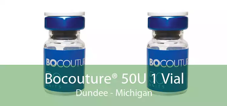 Bocouture® 50U 1 Vial Dundee - Michigan