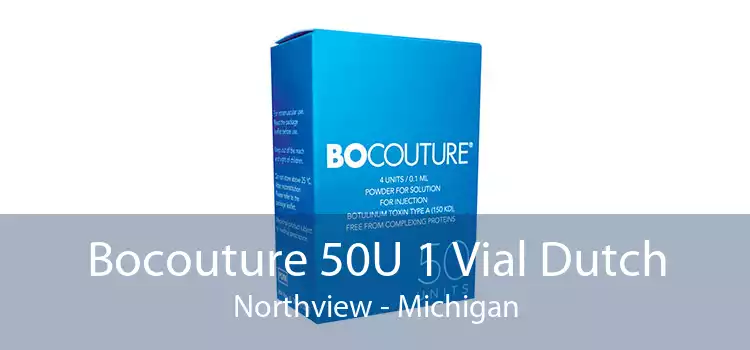 Bocouture 50U 1 Vial Dutch Northview - Michigan