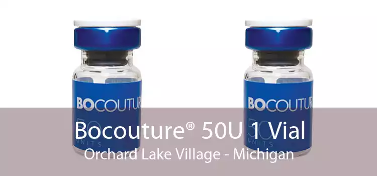 Bocouture® 50U 1 Vial Orchard Lake Village - Michigan