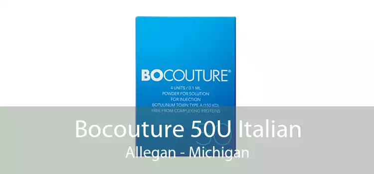 Bocouture 50U Italian Allegan - Michigan