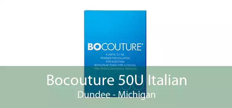 Bocouture 50U Italian Dundee - Michigan