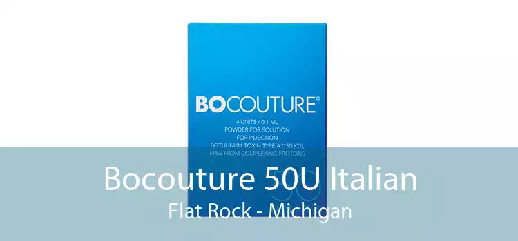 Bocouture 50U Italian Flat Rock - Michigan