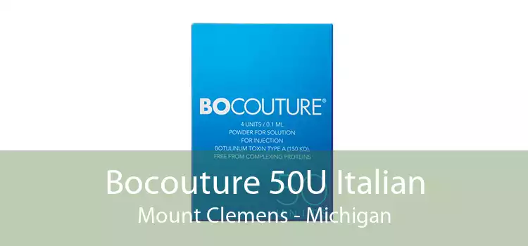 Bocouture 50U Italian Mount Clemens - Michigan