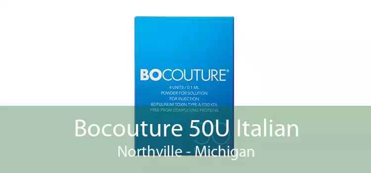 Bocouture 50U Italian Northville - Michigan