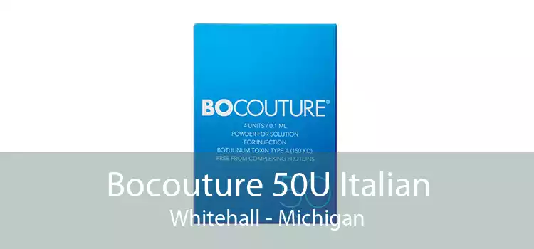 Bocouture 50U Italian Whitehall - Michigan
