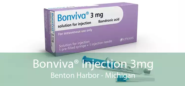 Bonviva® Injection 3mg Benton Harbor - Michigan