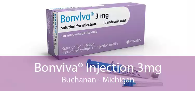 Bonviva® Injection 3mg Buchanan - Michigan