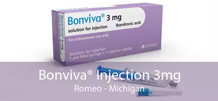 Bonviva® Injection 3mg Romeo - Michigan