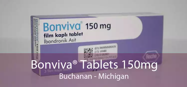 Bonviva® Tablets 150mg Buchanan - Michigan