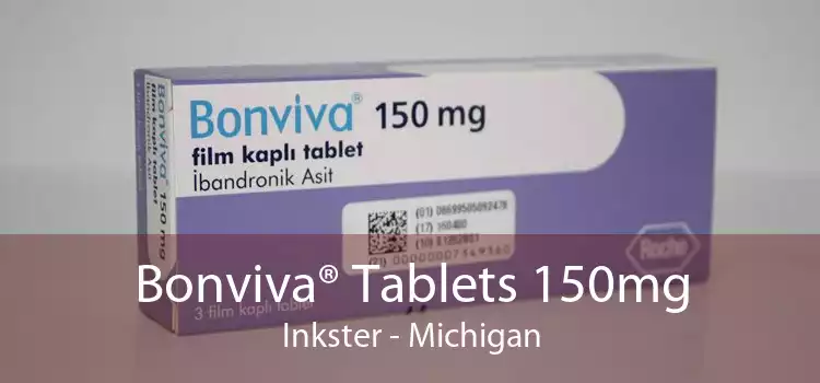Bonviva® Tablets 150mg Inkster - Michigan