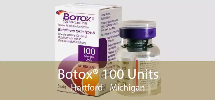 Botox® 100 Units Hartford - Michigan