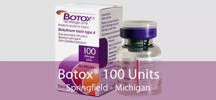 Botox® 100 Units Springfield - Michigan