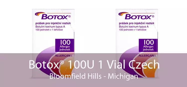 Botox® 100U 1 Vial Czech Bloomfield Hills - Michigan