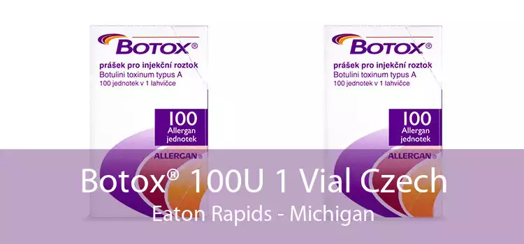 Botox® 100U 1 Vial Czech Eaton Rapids - Michigan