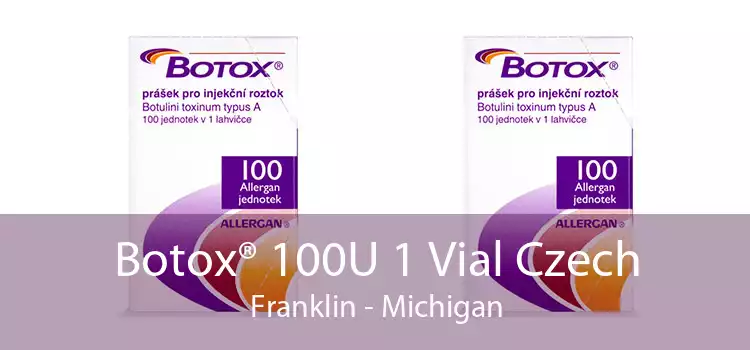 Botox® 100U 1 Vial Czech Franklin - Michigan