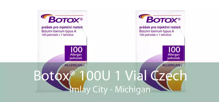 Botox® 100U 1 Vial Czech Imlay City - Michigan