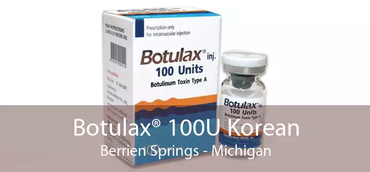 Botulax® 100U Korean Berrien Springs - Michigan