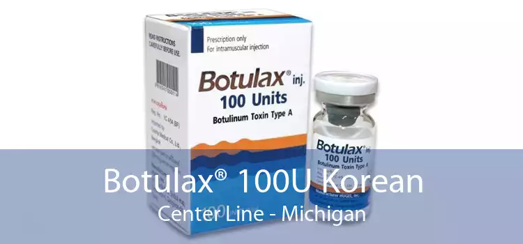 Botulax® 100U Korean Center Line - Michigan