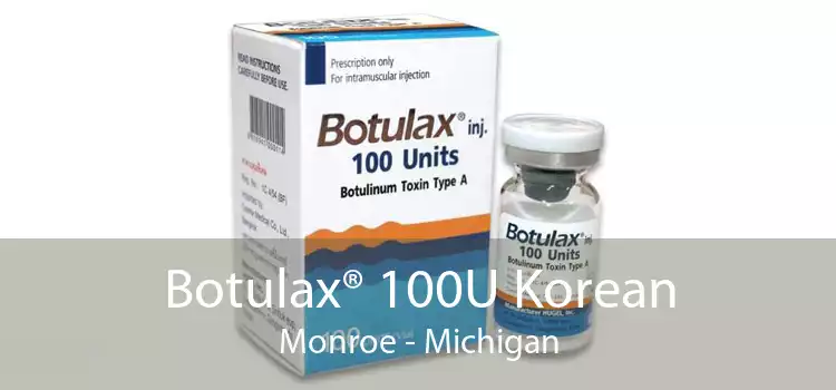 Botulax® 100U Korean Monroe - Michigan