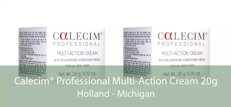 Calecim® Professional Multi-Action Cream 20g Holland - Michigan