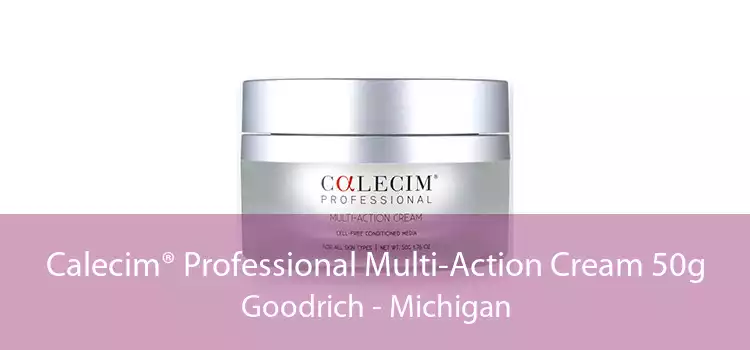Calecim® Professional Multi-Action Cream 50g Goodrich - Michigan