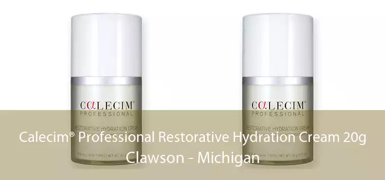 Calecim® Professional Restorative Hydration Cream 20g Clawson - Michigan