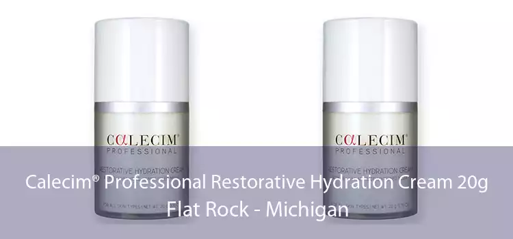 Calecim® Professional Restorative Hydration Cream 20g Flat Rock - Michigan